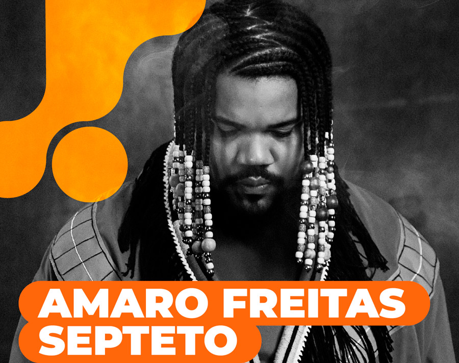 AMARO FREITAS SEPTETO